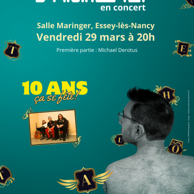 10 ans, ça se fête ! - Essey-lès-Nancy - 29 mars 2024