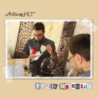 Antoine hlt petits morceaux pochette